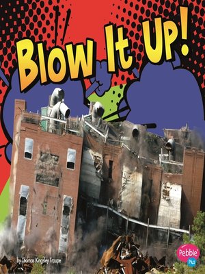 cover image of Blow It Up!